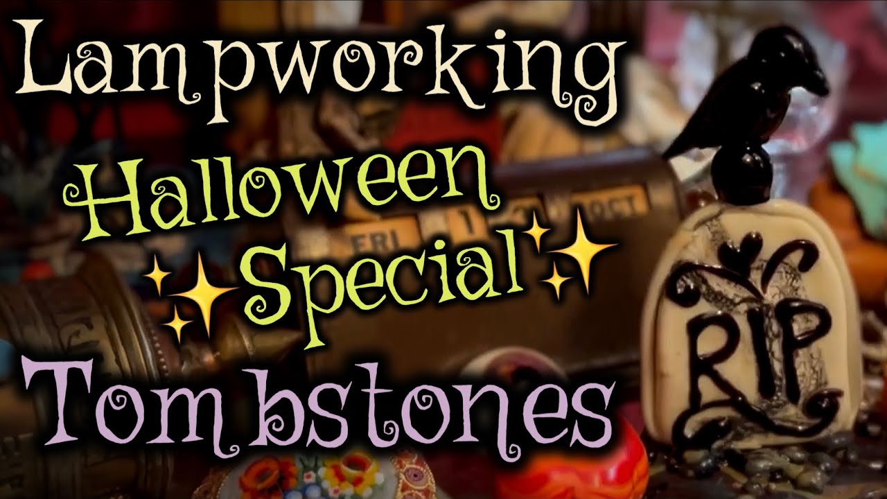 Lampworking &lsquo;Off Mandrel&rsquo; Techniques - Halloween Special - Table Top Tombstones - 104 glass Demo