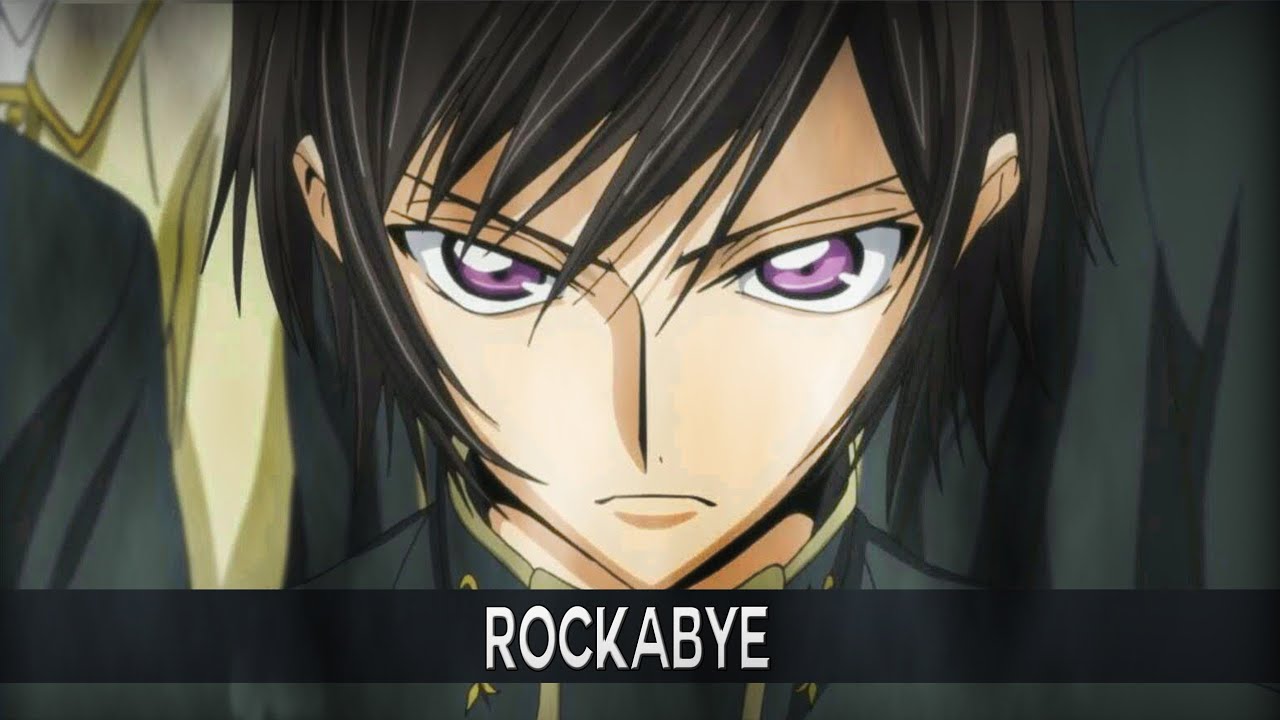 Code Geass「AMV」- Rockabye ᴴᴰ