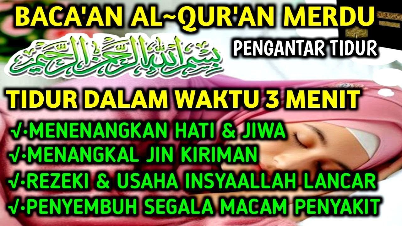 AY4T SUC1 AL~QUR`AN DAHSYAT pengantar tidur, PENYEMBUH PENY4K1T, Penenang Hati, pikiran, Ngaji Merdu
