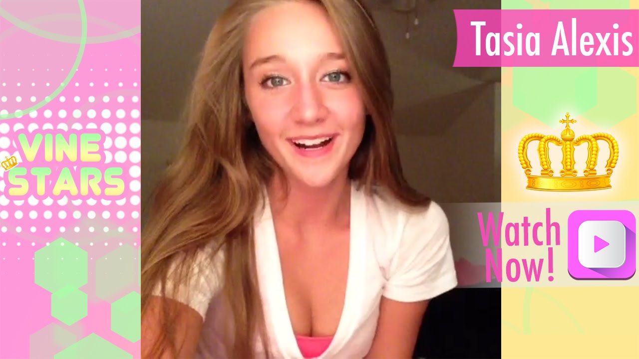 Tasia Alexis Vine Compilation | BEST ALL VINES ULTIMATE [HD]