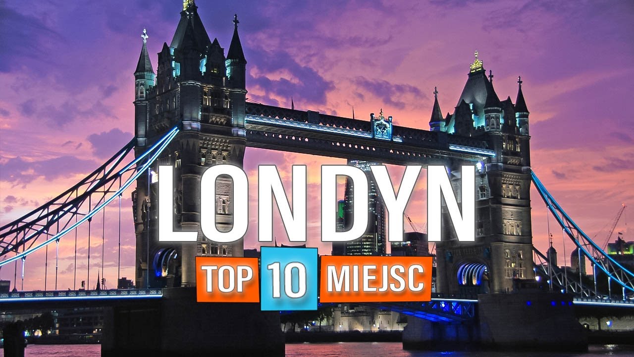 Londyn w weekend co zobaczyć co zwiedzić w 2 dni w Londynie. Londyn top 10 atrakcje turystyczne.