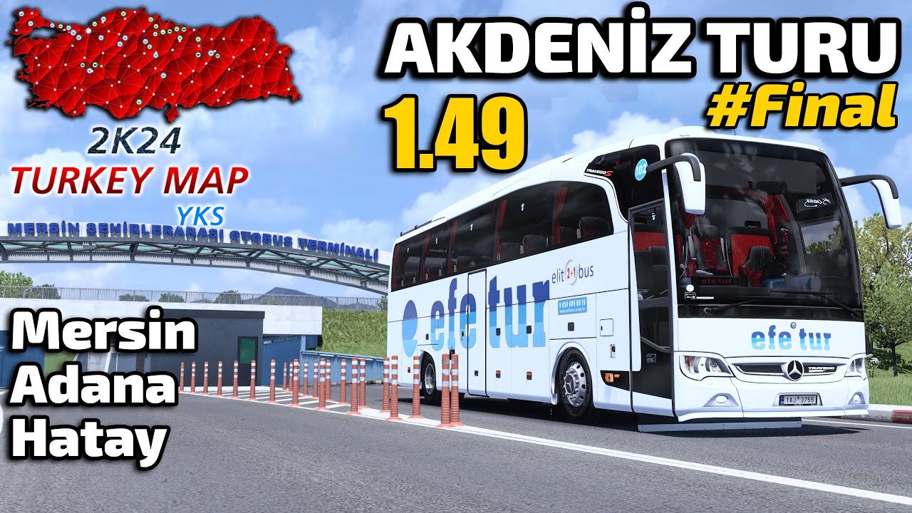 1.49 Otobüsler Güncellendi !! Mersin - Adana - Hatay // Akdeniz Turu #final !!