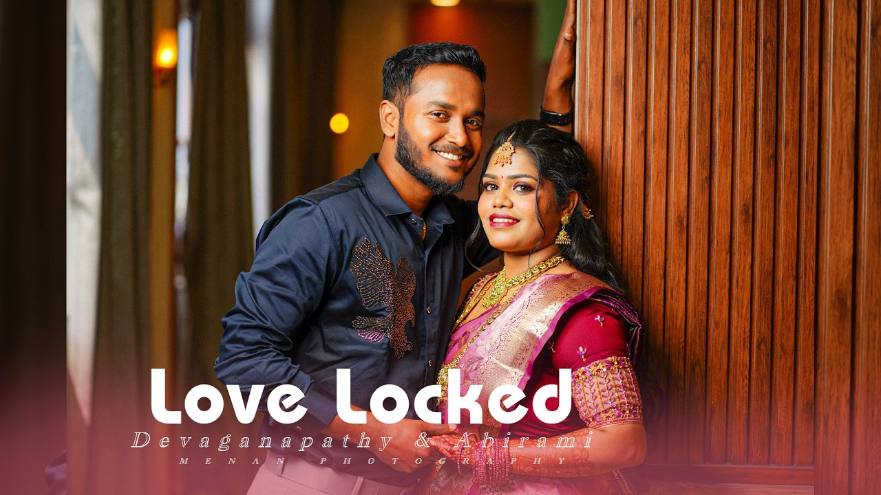 Love Locked | Devaganapathy  Abirami | Menan Studio