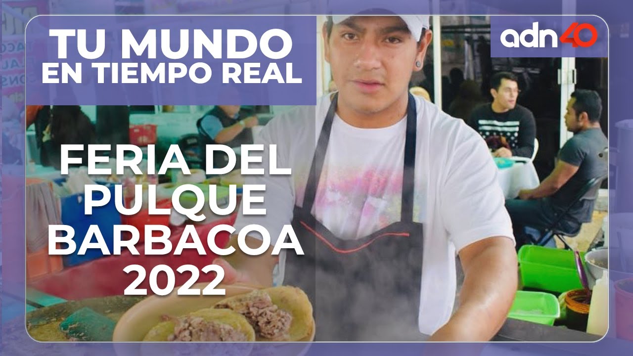 Tu mundo en tiempo real | Conoce la feria de la barbacoa y el pulque en Morelos