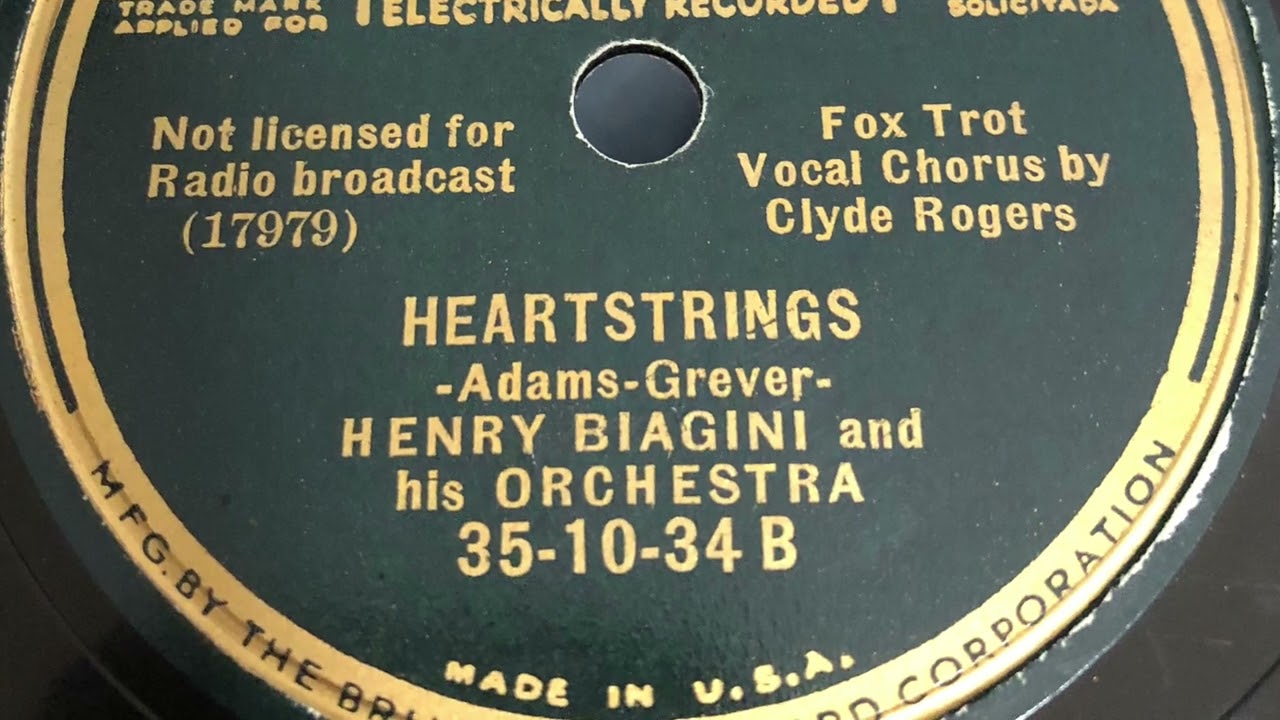 Heartstrings - Henry Biagini and his Orchestra August 20, 1935