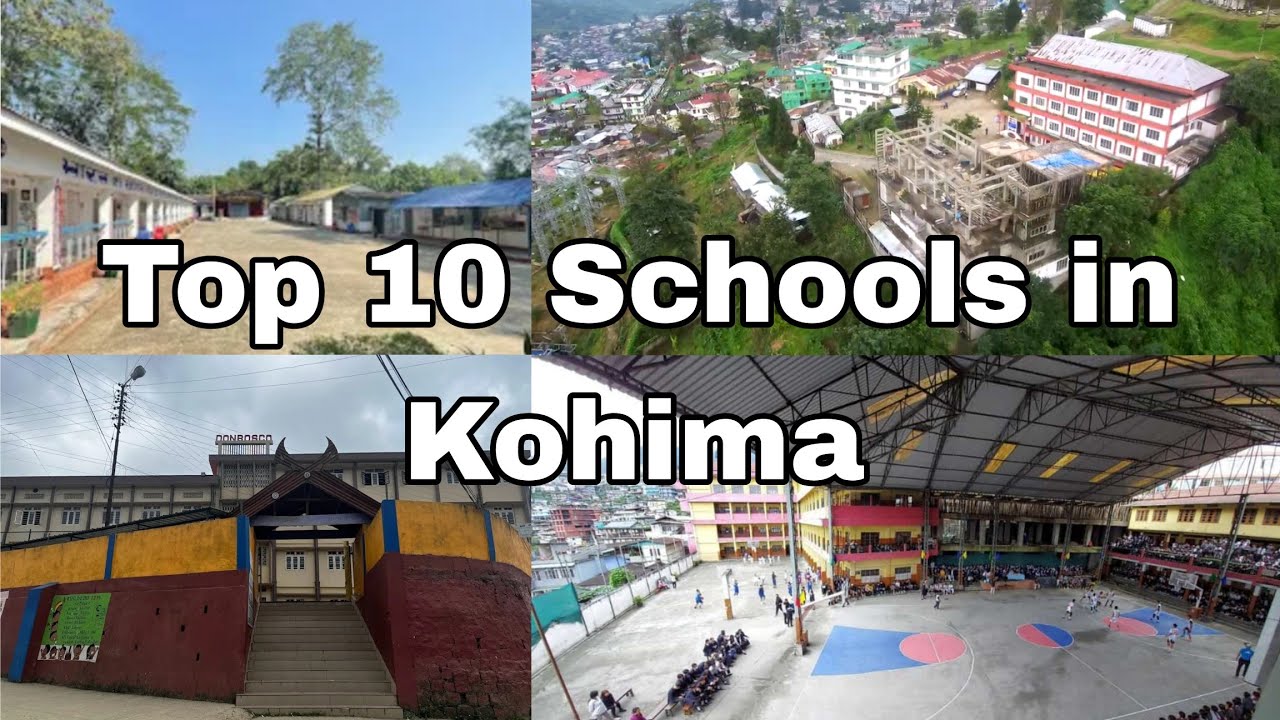 Top 10 Schools of Kohima|Top 10 Schools in Kohima