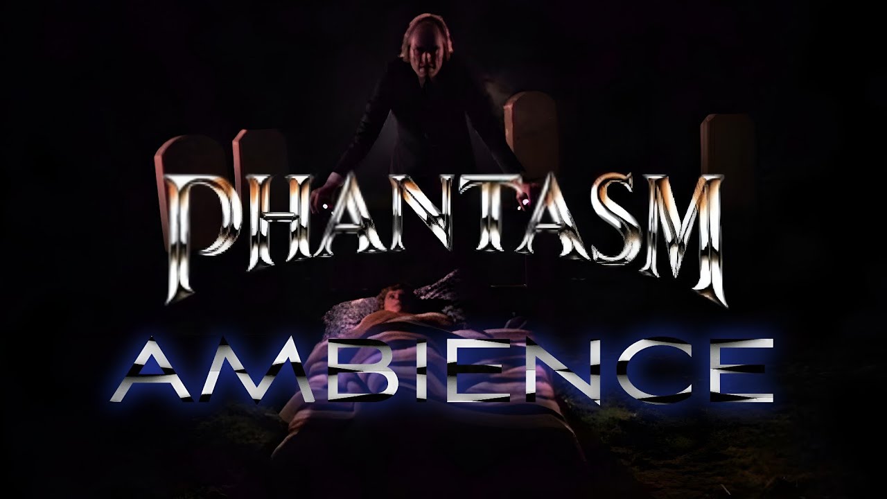 Phantasm (1979) | Ambient Soundscape