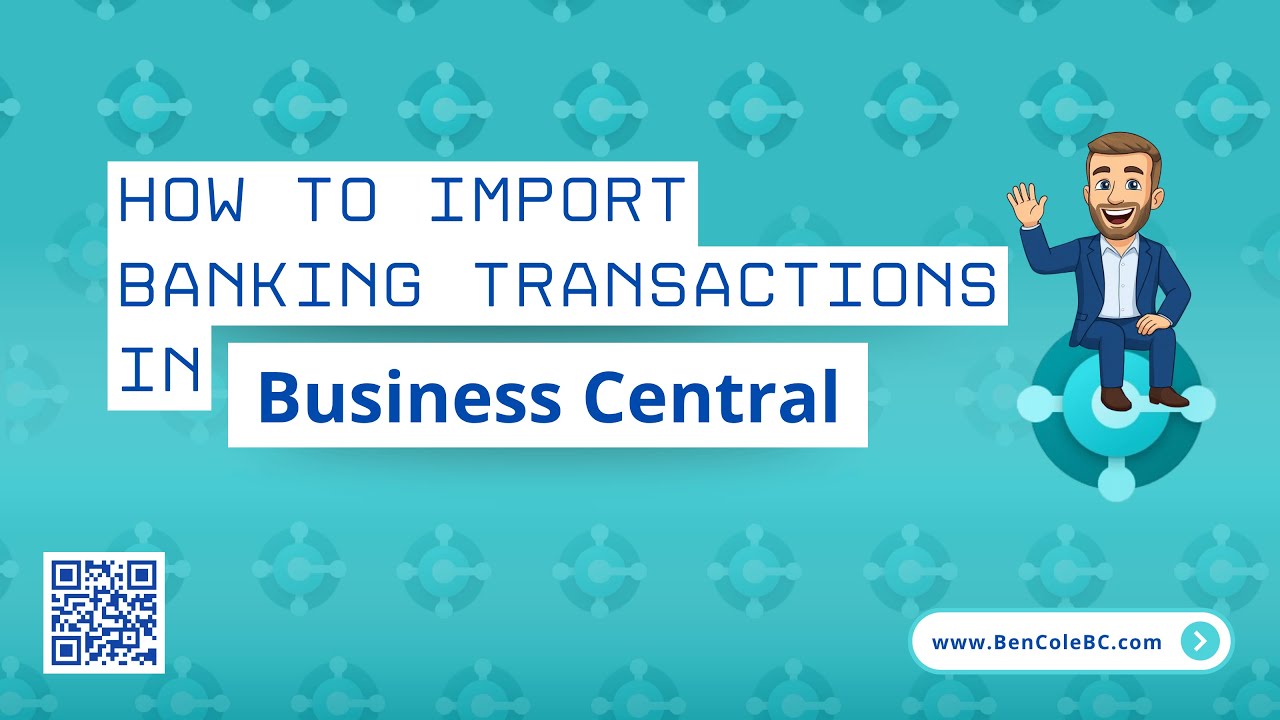 How to Import Banking Transactions in Business Central