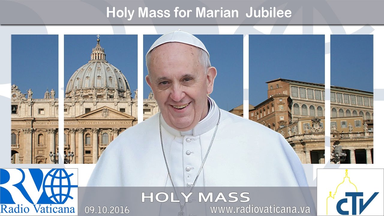 Holy Mass for the Marian Jubilee