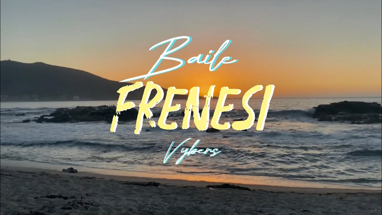 Vybers - Baile Frenesi