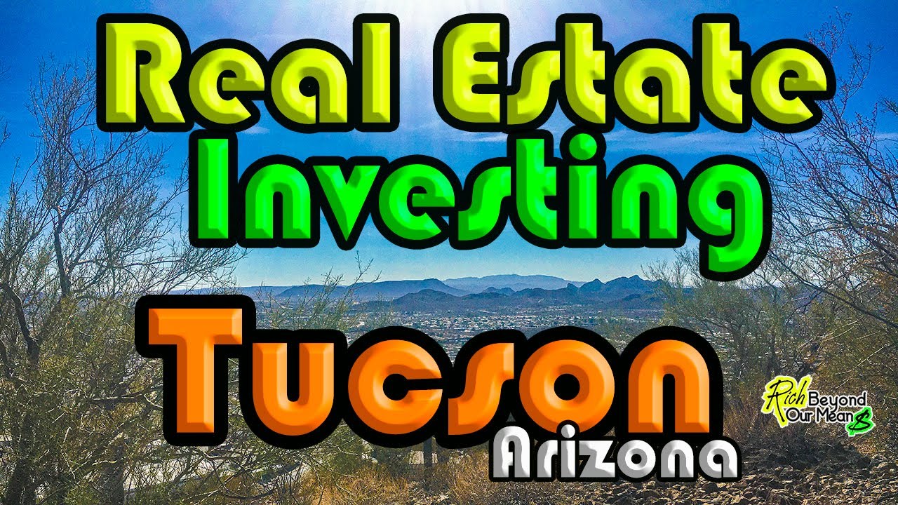 Tucson AZ Real Estate Expert Shares Top Investing Secrets