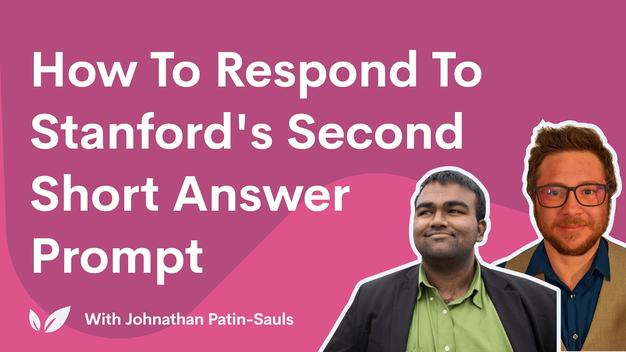 How to Respond to Stanford's Second Short Answer Prompt