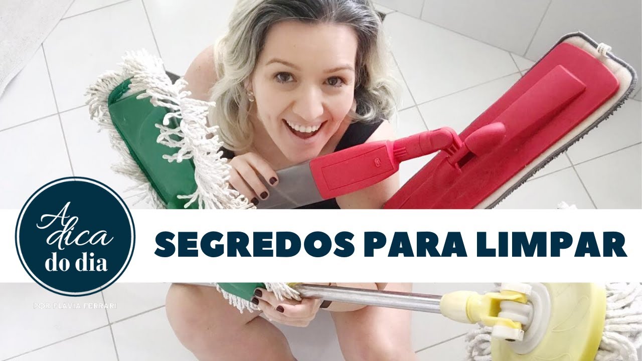 TOP 10 DICAS DE LIMPEZA | A DICA DO DIA COM FLÁVIA FERRARI