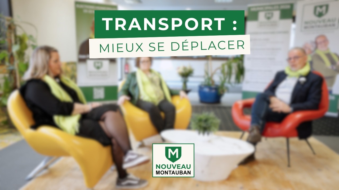 Notre programme (Ep2) Mobilité et transports à Montauban