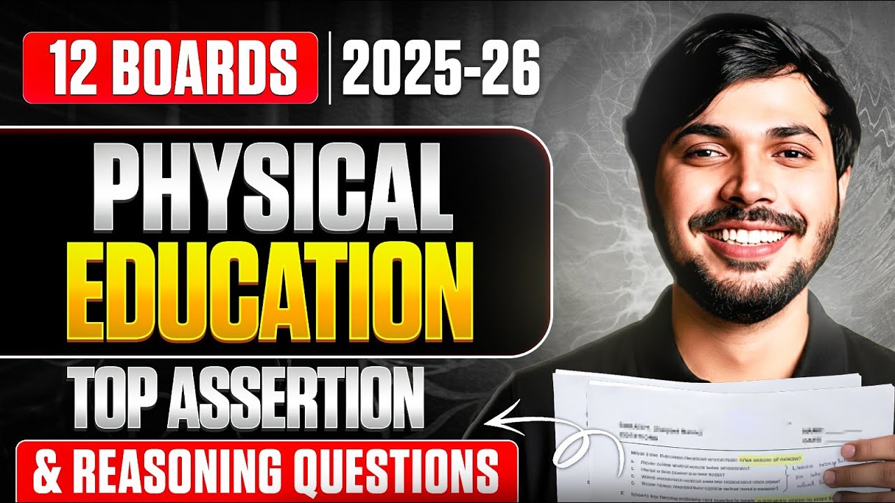 Top Assertion & Reasoning Questions 🔥 | Physical Education Class 12 | CBSE Boards 2025–26