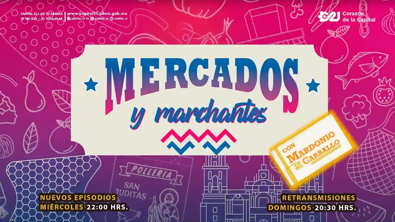 🛍️ Mercados y Marchantes 🍅 | Capítulo 3: Marión Díaz en la Central de Abastos de la CDMX