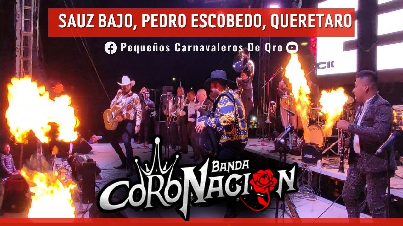 Banda Coronación En Sauz Bajo Queretaro | PCQ