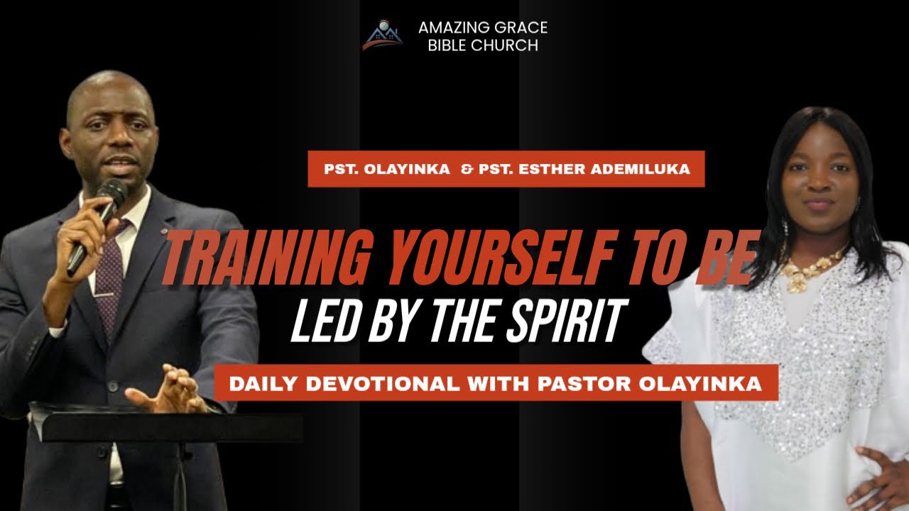 Day 16: TRAINING YOURSELF TO BE LED BY THE SPIRIT| 16th March 2026