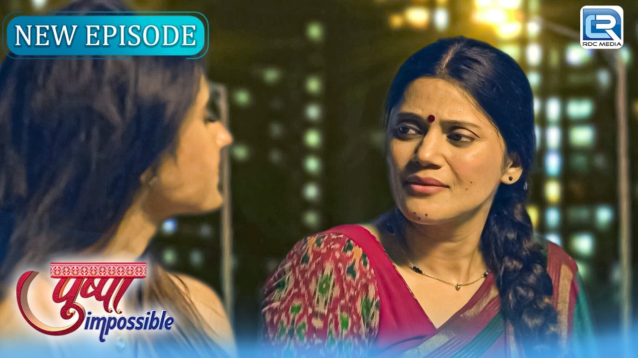 क्या पुष्पा अकेले पूरी कर पाएगी ये बड़ी चुनौती ? | Pushpa | Hindi Serial | New Full Episode 11