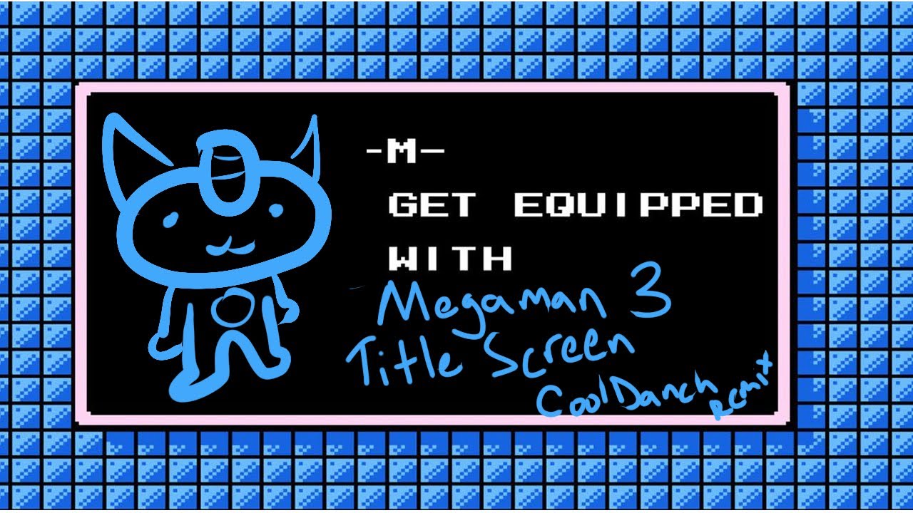 MegaMan 3 Title Screen & Stage Select   -  Cool Danch Remix