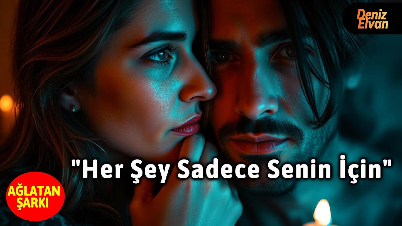 🎼 Bu melodi neden gözlerini dolduruyor olabilir? 💔 Her Şey Sadece Senin İçin