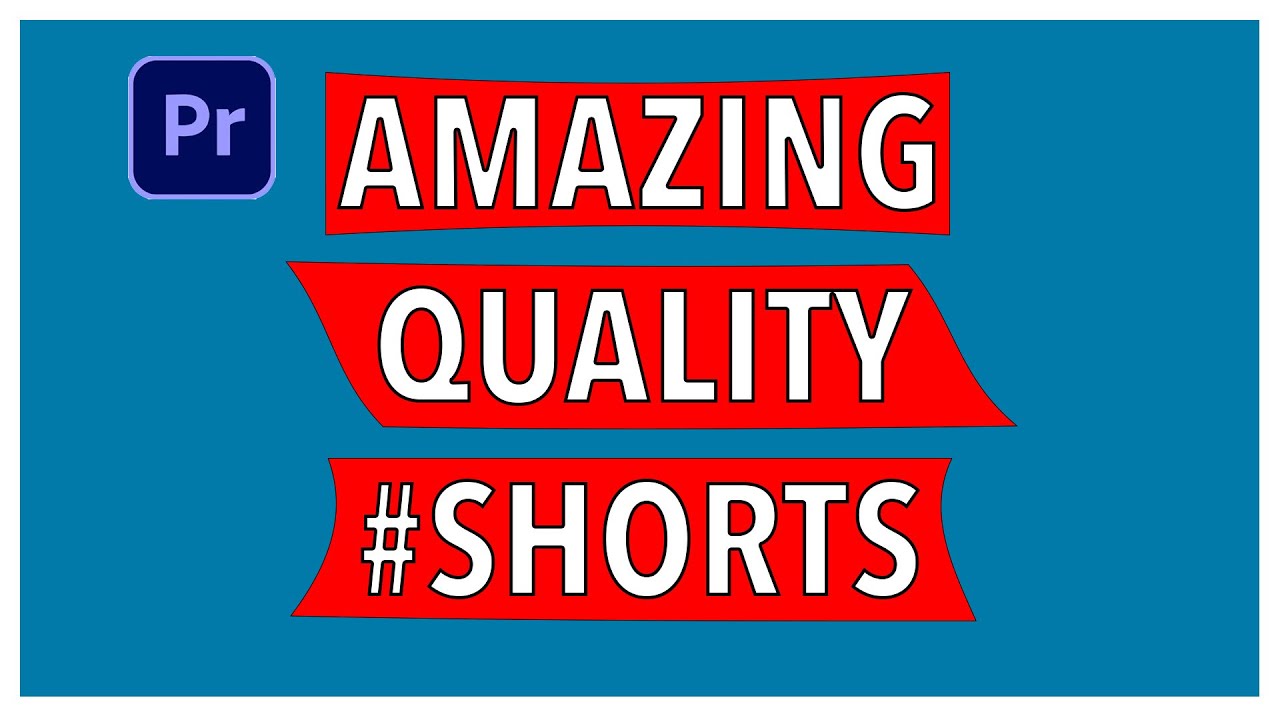 Best Export Settings for YouTube Shorts In Adobe Premiere 2025