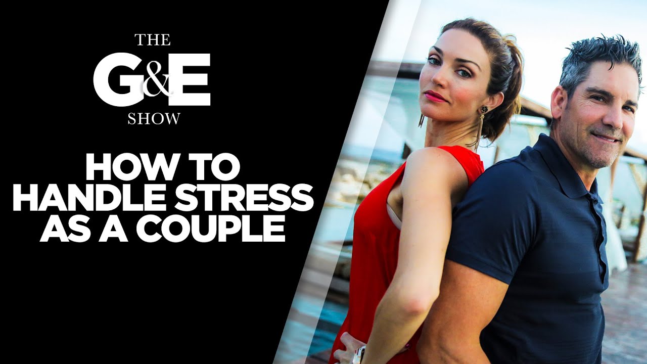 How to Handle Stress as a Couple  - The G&E Show