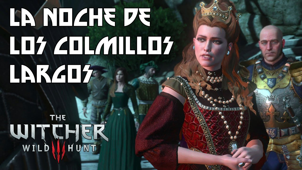 La Noche De Los Colmillos Largos | The Witcher 3: Wild Hunt