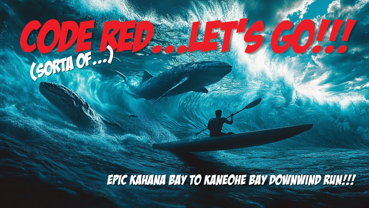 Kahana Bay to Kaneohe Bay - OC1 Downwind Run