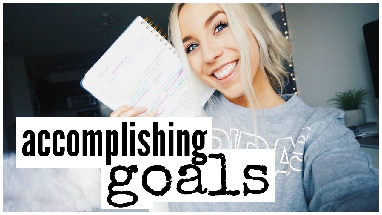 How I Set & Accomplish Goals