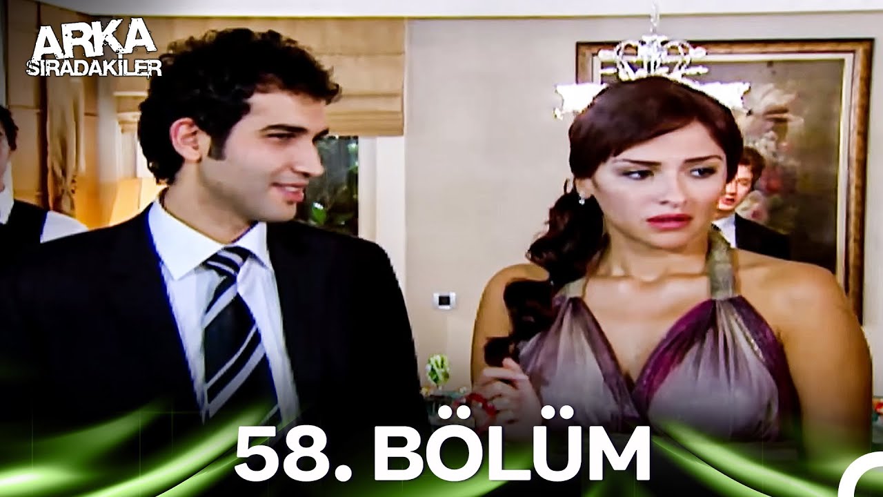 Arka Sıradakiler 58. Bölüm