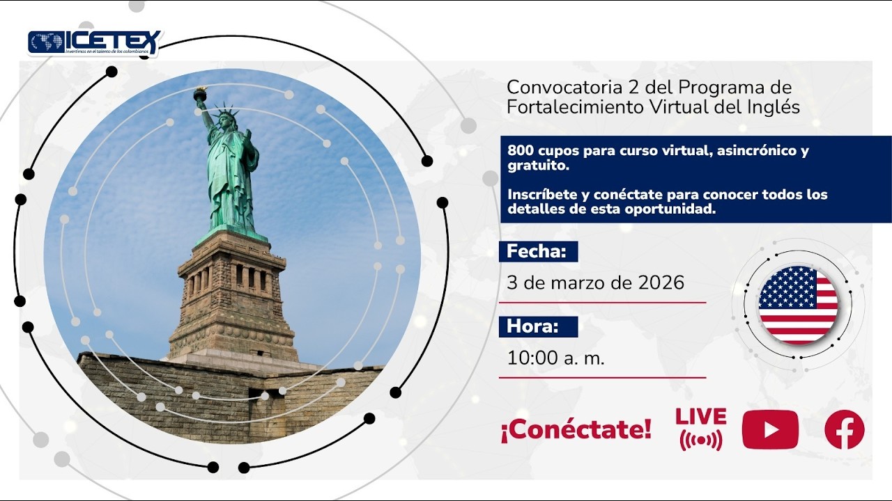 Convocatoria 2 del Programa de Fortalecimiento Virtual del Inglés | #ICETEX