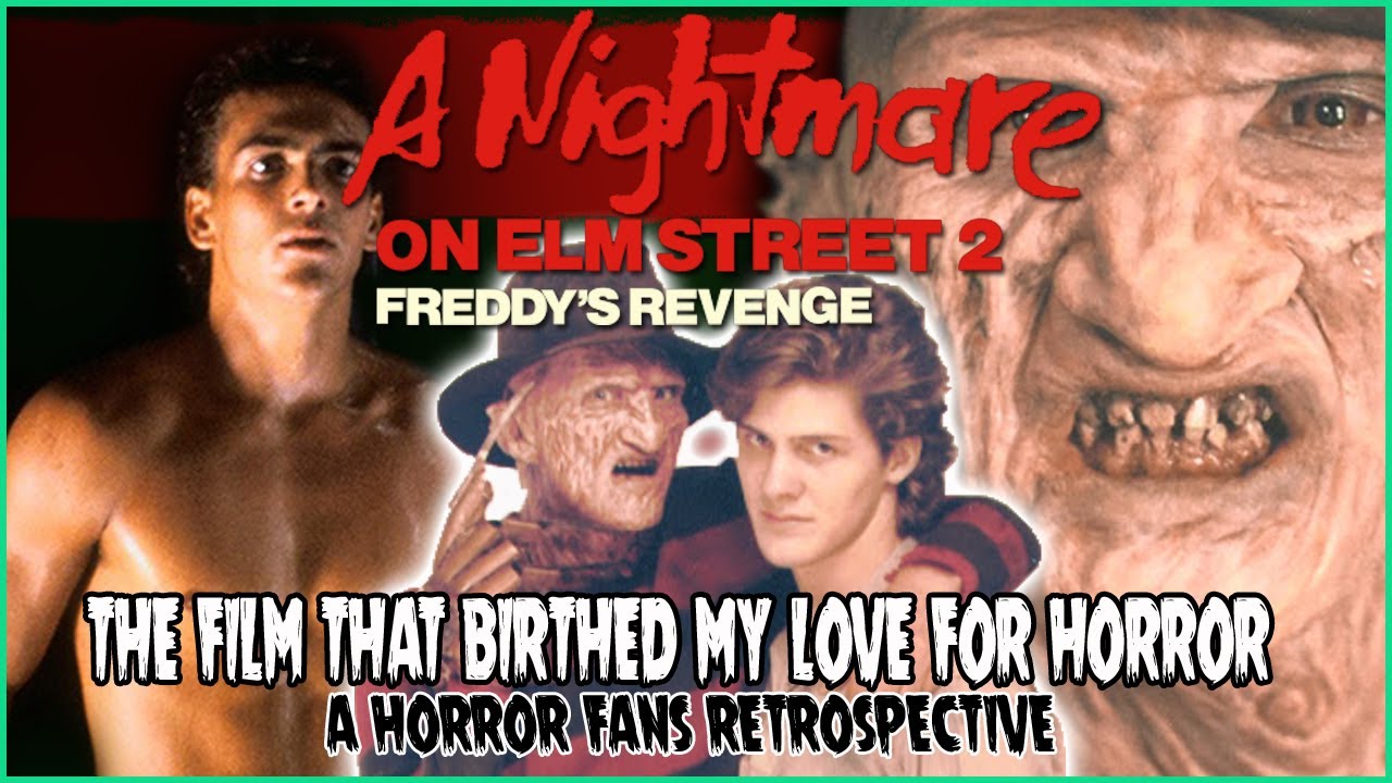 A Nightmare On Elm Street Part 2 Freddy's Revenge | The Film That Gave Birth To My Horror Addiction