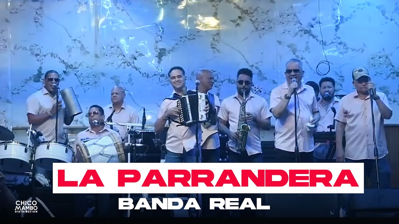 Banda Real - La Parrandera (En Vivo)
