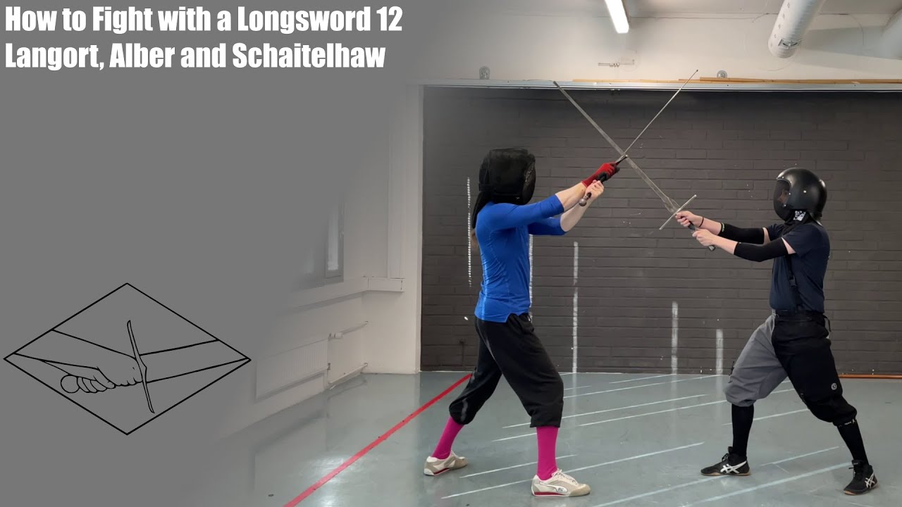 How to Fight with a Longsword 12 - Langort, Alber and Schaitelhaw