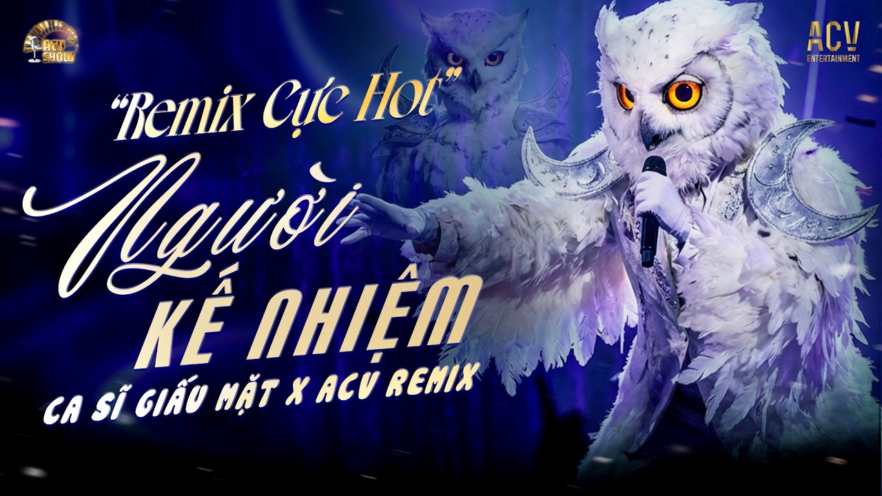 Người Kế Nhiệm Remix - Ca Sĩ Giấu Mặt | Đằng Nào Tình Mình Cũng Đã Đổi Thay - Cực Phẩm Remix 2026 ♬