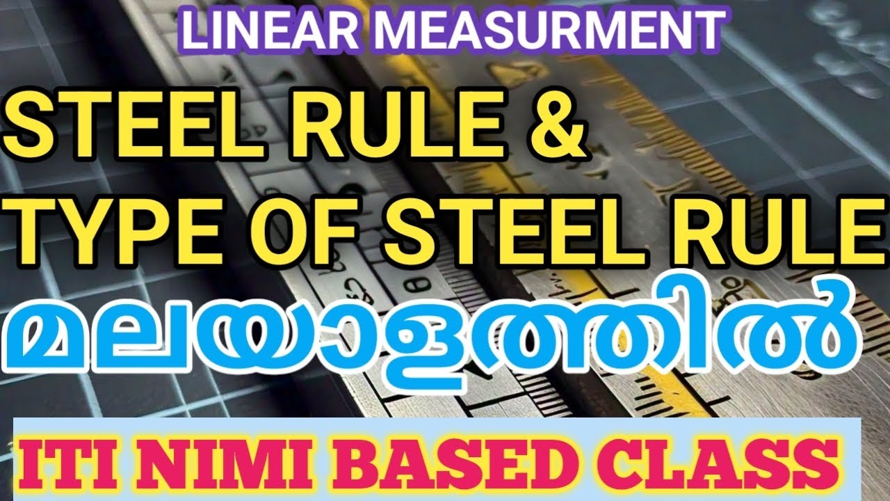 STEEL RULE AND TYPE OF STEEL RULE ITI CLASS IN MALAYALAM