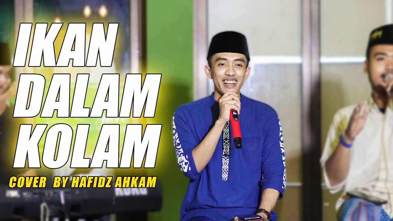IKAN DALAM KOLAM COVER BY HAFIDZ AHKAM | LIVE AKUSTIK CAFE NU  SITUBONDO