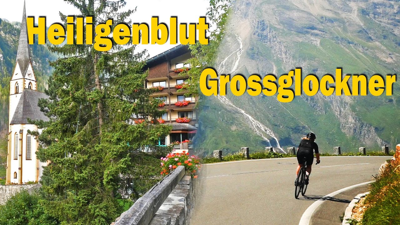 Heiligenblut & Grossglockner High Alpine Road-Austria