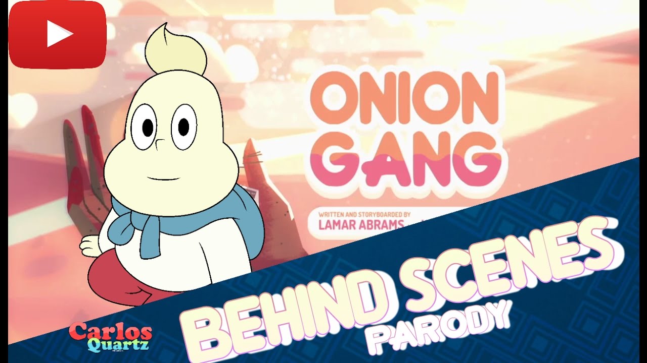 Behind Scenes Universe | Onion Gang