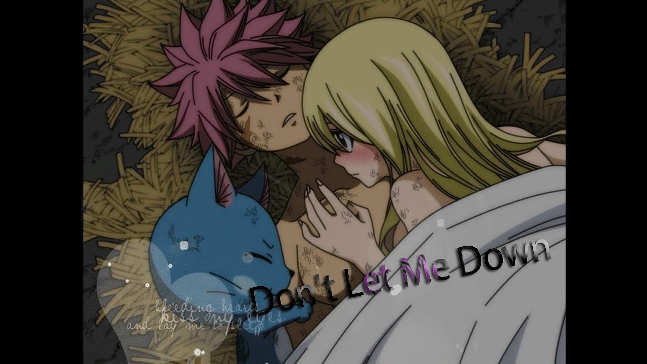 【Fairy Tail】Dont Let Me Down
