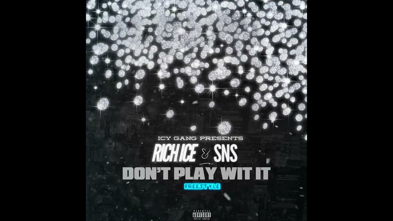 Rich Ice x SNS (Icy Gang) &ldquo;Dont Play Wit It&rdquo; Freestyle #icygang #dontplaywitit #newyork