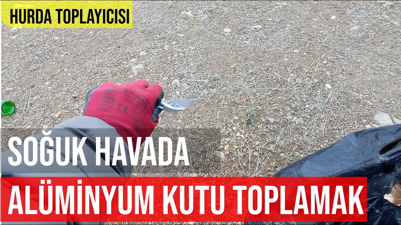 Soğuk Havada Hurda Alüminyum Kutu Toplamak