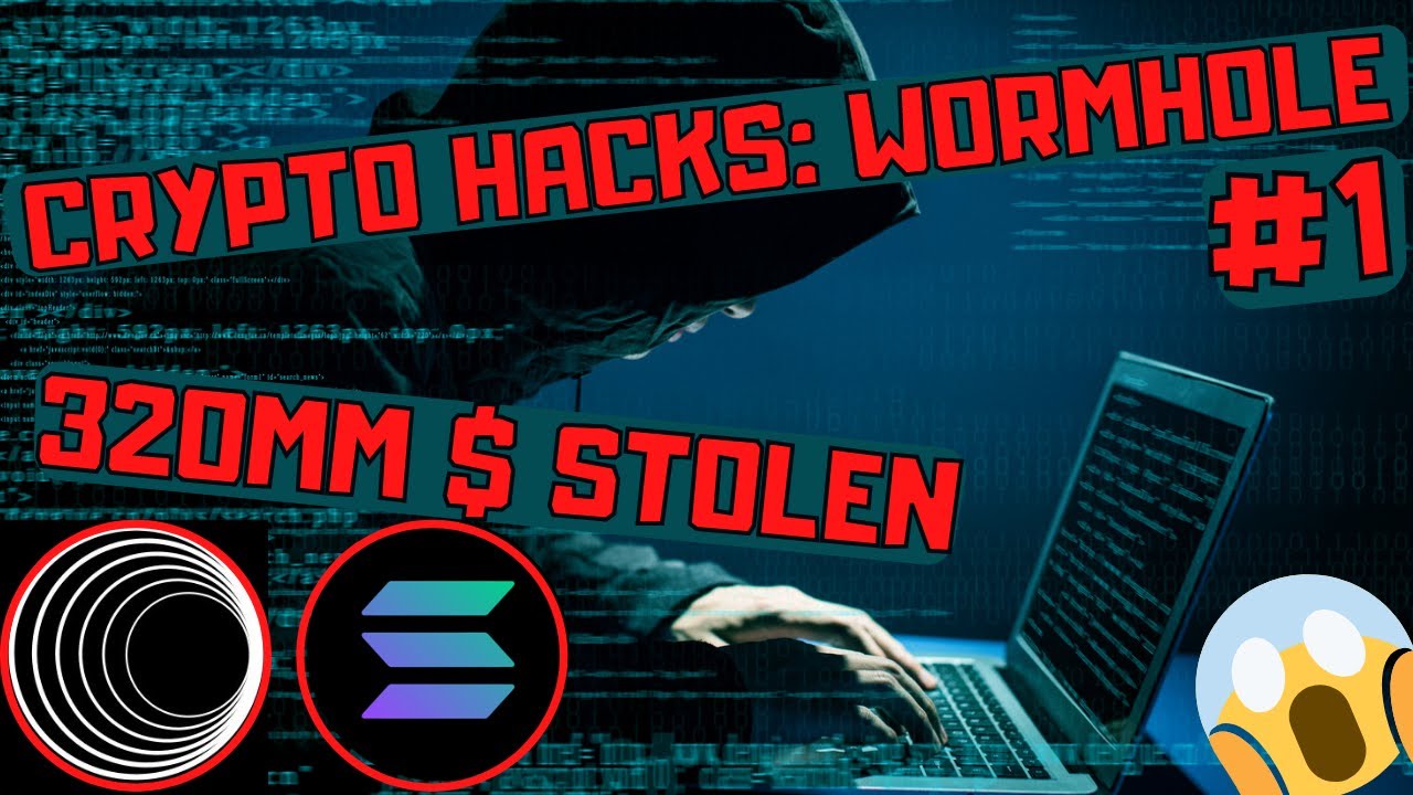 🔥 BIGGEST CRYPTO HACKS #1☠️ 320 MILLIONS 💲 Wormhole - PortalBridge Case👨&zwj;🎓 Explained for ALL