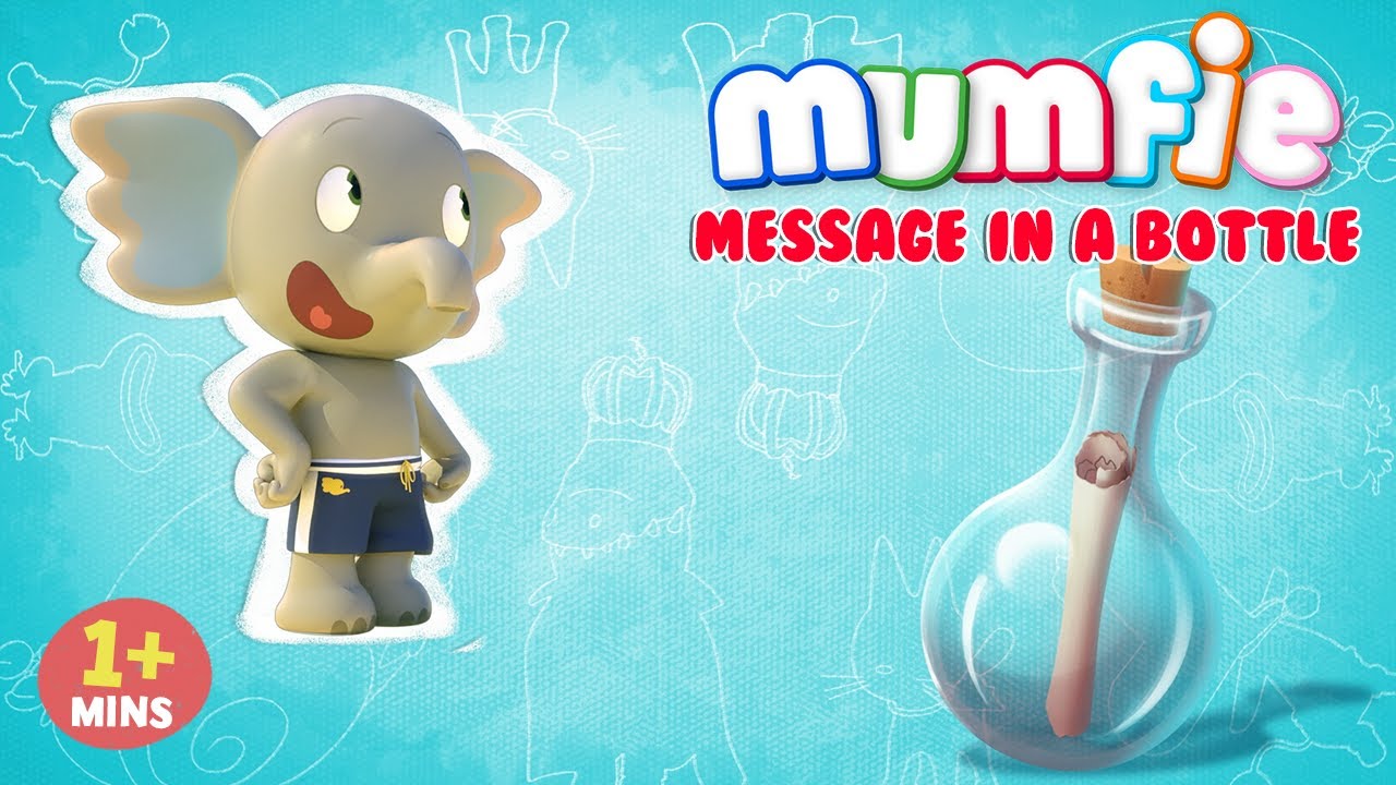 Mumfie 🐘 Season 1, Episode 52 - Message In A Bottle - Exclusive Clip ✨ | Preschool Cartoon Children
