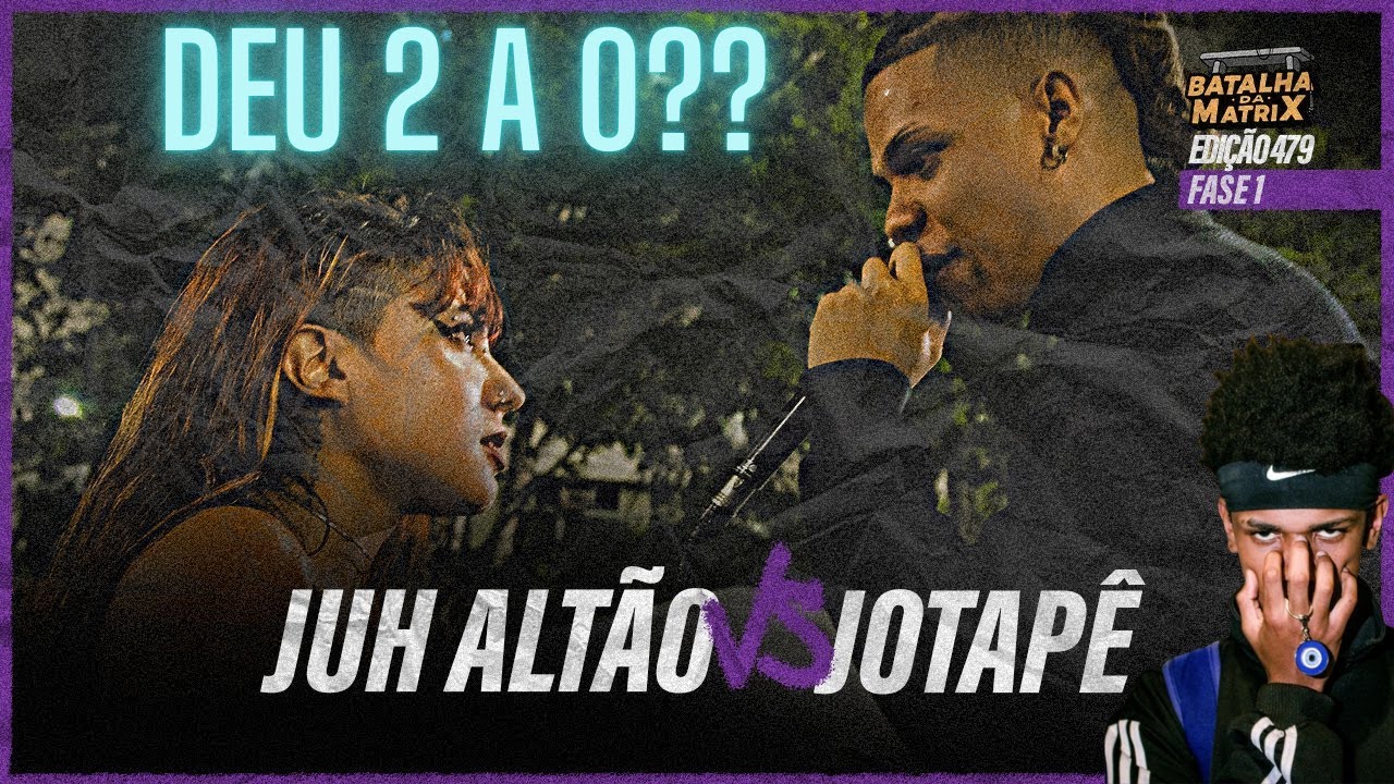 Juh Altão x Jotapê | 1ª Fase | Batalha da Matrix | GLAUBIN REACT