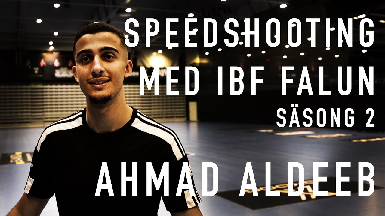 3. Ahmad Aldeeb | Speedshooting med IBF Falun | Säsong 2