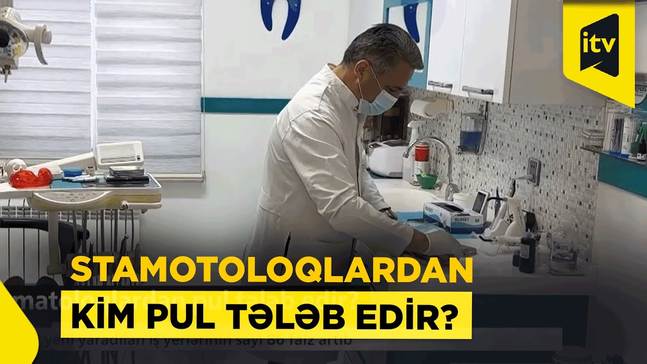 TƏBİB stomatoloqlardan pul tələb edir?