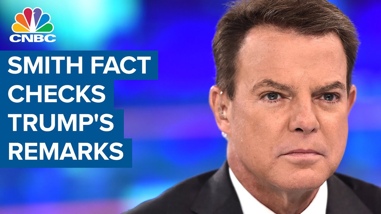 Shepard Smith fact checks President Donald Trump's remarks