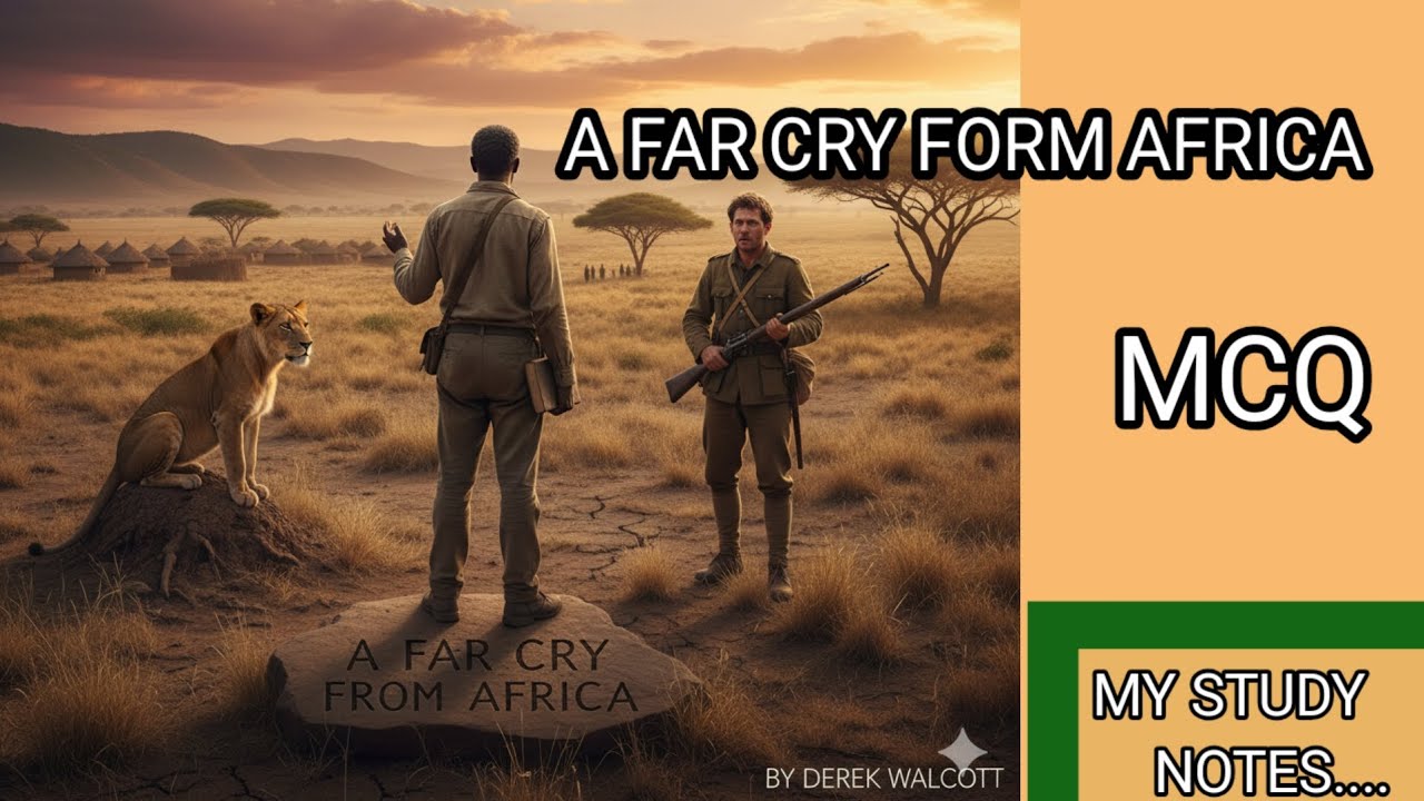 A far cry from Africa - Derek Walcott MCQ // @mystudynotes4243 